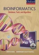 Bioinformatics: Experiments, Tools, Databases, and Algorithms di Orpita Bosu, Simminder Kaur Thukral edito da OXFORD UNIV PR