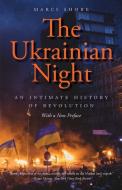 The Ukrainian Night di Marci Shore edito da Yale University Press