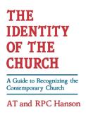 The Identity of the Church di Anthony Tyrrell Hanson, At Hanson, Rpc Hanson edito da SCM Press
