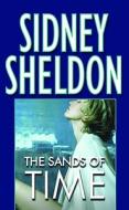 The Sands of Time di Sidney Sheldon edito da Grand Central Publishing