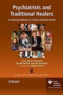 Psychiatrists and Traditional Healers di Mario Incayawar edito da Wiley-Blackwell