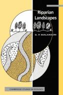 Riparian Landscapes di George P. Malanson edito da Cambridge University Press