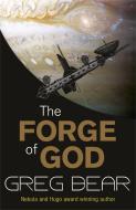 The Forge Of God di Greg Bear edito da Orion Publishing Co