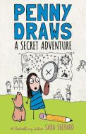 Penny Draws a Secret Adventure di Sara Shepard edito da PUTNAM YOUNG READERS