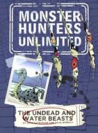 The Undead and Water Beasts di John Gatehouse edito da Turtleback Books