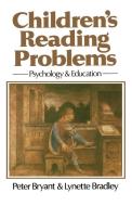 Children's Reading Problems di Peter Bryant, Lynette Bradley edito da Blackwell Publishers
