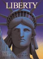 Liberty di Lynn Curlee edito da ALADDIN