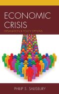 Economic Crisis di Philip S Salisbury edito da University Press of America