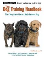 Training Your Dog for Life: A Step-By-Step Training and Troubleshooting Guide for Dogs of All Ages [With DVD] di Sheila Webster Boneham edito da TFH Publications