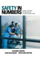 Safety in Numbers di Suzanne Gordon, John Buchanan, Tanya Bretherton edito da CORNELL UNIV PR