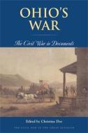 Ohio's War edito da Ohio University Press