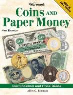 Warman\'s Coins And Paper Money di Allen G. Berman edito da F&w Publications Inc