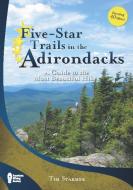 Five-Star Trails in the Adirondacks di Timothy Starmer edito da Menasha Ridge Press Inc.