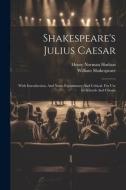 Shakespeare's Julius Caesar di William Shakespeare edito da Creative Media Partners, LLC