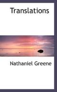 Translations di Nathaniel Greene edito da Bibliolife