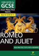 Romeo and Juliet AQA Practice Tests: York Notes for GCSE (9-1) di Susannah White edito da Pearson Education Limited