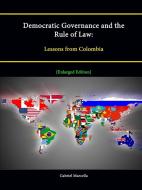Democratic Governance and the Rule of Law di Gabriel Marcella, Strategic Studies Institute edito da Lulu.com