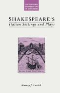 Shakespeare's Italian Settings and Plays di Albert Bandura, Murray J Levith edito da Palgrave Macmillan UK