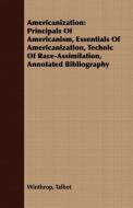 Americanization di Winthrop Talbot edito da Goldberg Press