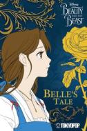 Disney Manga Beauty & Beast - Belle's Tale di Mallory Reaves edito da TOKYOPOP