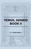 Vergil Aeneid, Book II di A. A. Irwin Nesbitt edito da Brewster Press