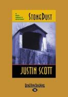 Stonedust (Large Print 16pt) di Justin Scott edito da ReadHowYouWant