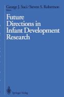 Future Directions in Infant Development Research edito da Springer New York