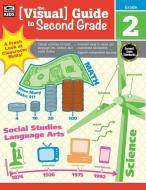 Visual Guide to Second Grade edito da THINKING KIDS