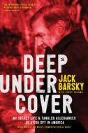 Deep Undercover di Jack Barsky edito da Tyndale House Publishers, Inc.
