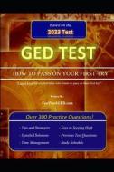 GED Test "How to Pass on Your First Try!" di Fasttrackged Com edito da Createspace