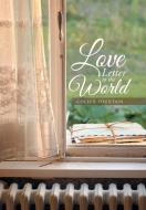 Love Letter to the World di Coleen Fountain edito da Xlibris