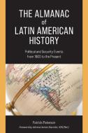 The Almanac Of Latin American History di Patrick Paterson edito da Rowman & Littlefield Publishers