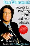 Stan Weinstein's Secrets For Profiting in Bull and Bear Markets di Stan Weinstein edito da McGraw-Hill Education - Europe