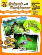 Animals with Backbones - Scienceworks for Kids di Cindy Davis, Jo Ellen Moore, Evan-Moor Educational Publishers edito da Evan-Moor Educational Publishers