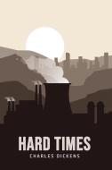 Hard Times di Charles Dickens edito da Public Public Books