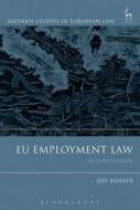 EU Employment Law di Jeff Kenner edito da Bloomsbury Publishing PLC
