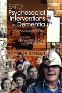 Early Psychosocial Interventions in Dementia edito da Jessica Kingsley Publishers, Ltd