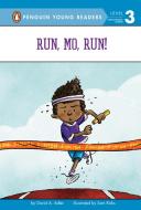 Run, Mo, Run! di David A. Adler edito da PENGUIN YOUNG READERS GROUP