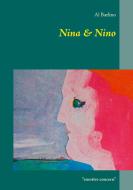 Nina & Nino di Al Barlino edito da Books on Demand