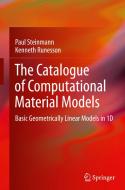 The Catalogue of Computational Material Models di Kenneth Runesson, Paul Steinmann edito da Springer International Publishing