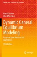Dynamic General Equilibrium Modeling di Alfred Maußner, Burkhard Heer edito da Springer International Publishing
