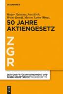 Zeitschrift für Unternehmens- und Gesellschaftsrecht/ZGR - Sonderheft 19. 50 Jahre Aktiengesetz edito da Gruyter, Walter de GmbH