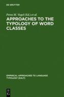Approaches to the Typology of Word Classes edito da Walter de Gruyter