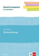 Deutsch kompetent Stundenblätter Erpenbeck, Heimsuchung edito da Klett Ernst /Schulbuch