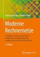Moderne Rechnernetze di Andriy Luntovskyy, Dietbert Gütter edito da Springer-Verlag GmbH