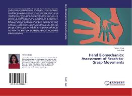 Hand Biomechanics: Assessment of Reach-to-Grasp Movements di Tamara Grujic, Tadej Bajd edito da LAP Lambert Academic Publishing