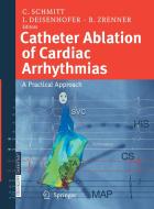 Catheter Ablation of Cardiac Arrhythmias edito da Steinkopff
