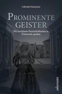 Prominente Geister di Gabriele Hasmann edito da Ueberreuter, Carl Verlag