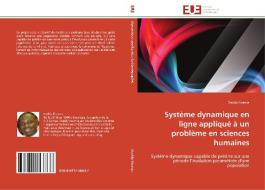 Système dynamique en ligne appliqué à un problème en sciences humaines di Daddy Kisansa edito da Editions universitaires europeennes EUE
