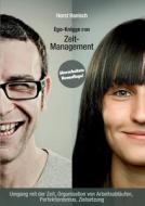Zeit-management - Ego-knigge 2100 di Horst Hanisch edito da Books On Demand